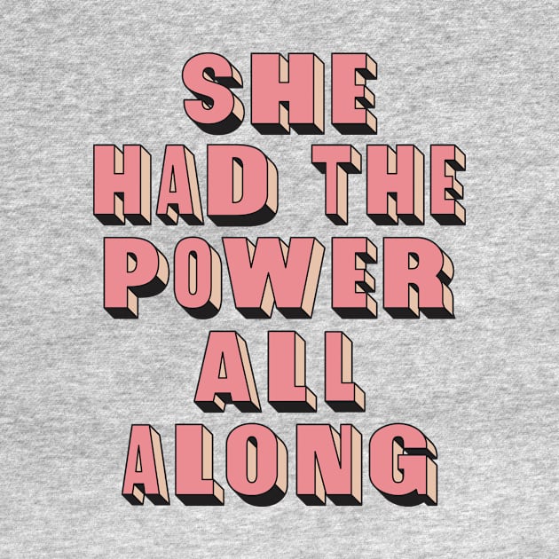 She Had the Power All Along in Peach Fuzz Pantone and Pink by MotivatedType